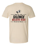 Break The Silence · Believe Kids Tee — Natural