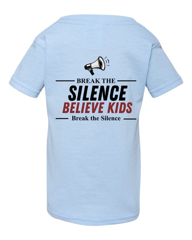 Break The Silence · Believe Kids Tee — Toddler Light Blue
