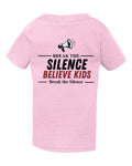 Break The Silence · Believe Kids Tee — Toddler Light Pink