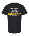 Childhood Is Not a Crime Scene Tee — Black