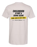 Childhood Is Not a Crime Scene Tee — Ice Grey