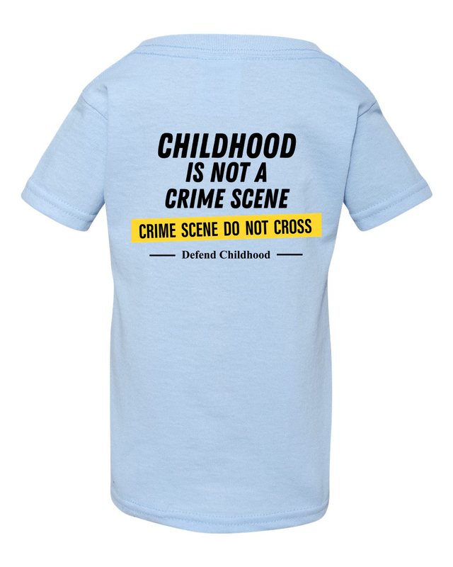 Childhood Is Not a Crime Scene Tee — Toddler Light Blue