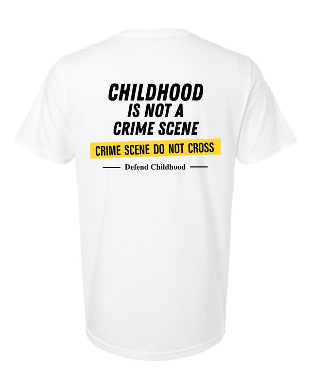 Childhood Is Not a Crime Scene Tee — White